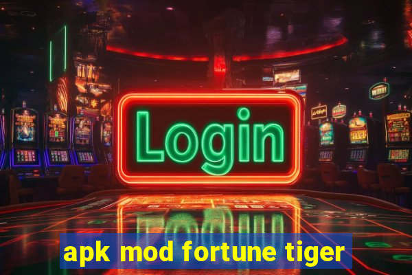 apk mod fortune tiger