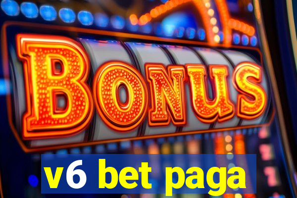 v6 bet paga