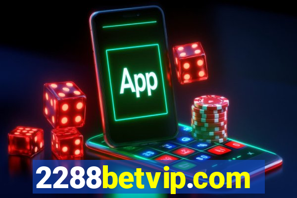 2288betvip.com