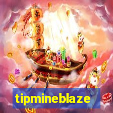 tipmineblaze