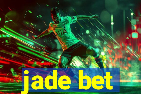 jade bet