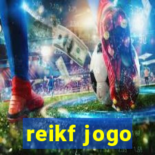 reikf jogo