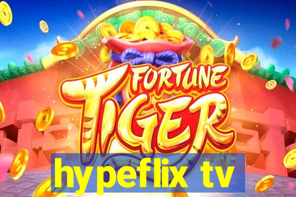 hypeflix tv