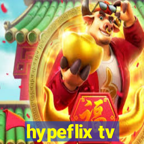 hypeflix tv