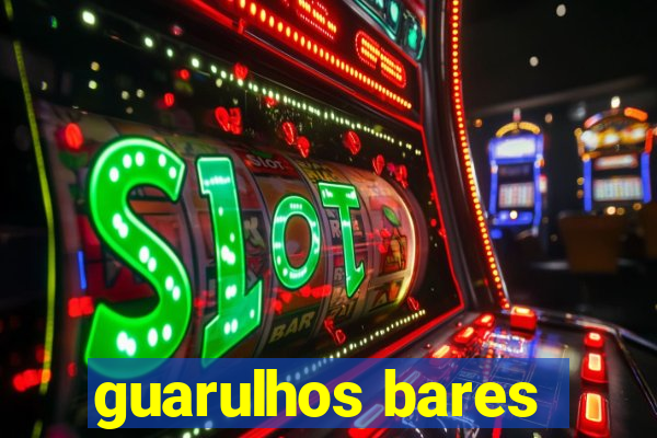 guarulhos bares