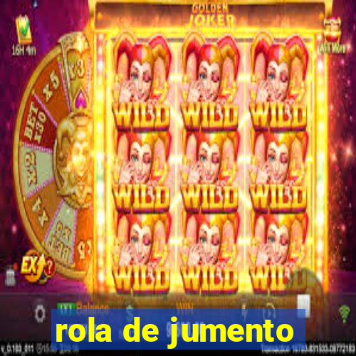 rola de jumento