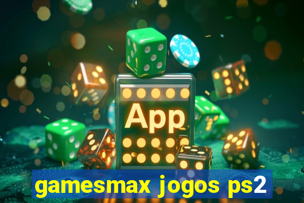 gamesmax jogos ps2