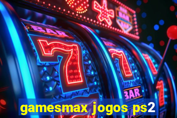 gamesmax jogos ps2