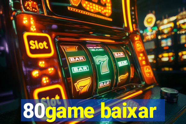 80game baixar