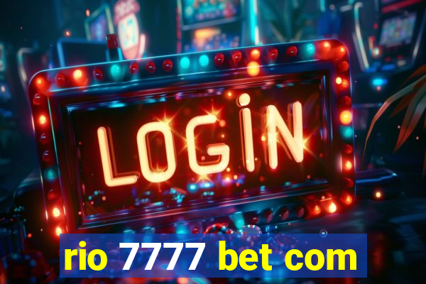 rio 7777 bet com