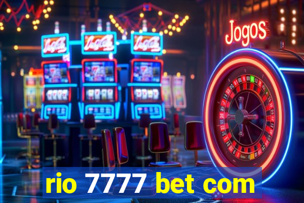 rio 7777 bet com