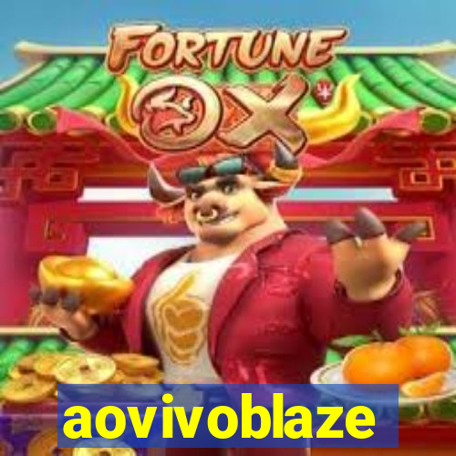 aovivoblaze