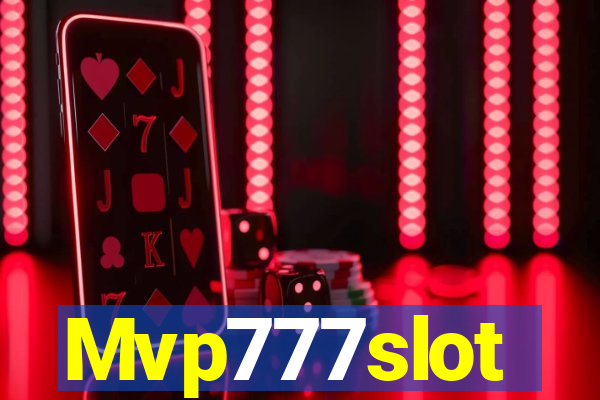 Mvp777slot