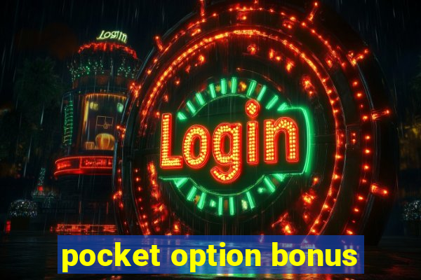 pocket option bonus