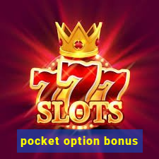 pocket option bonus