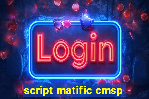 script matific cmsp