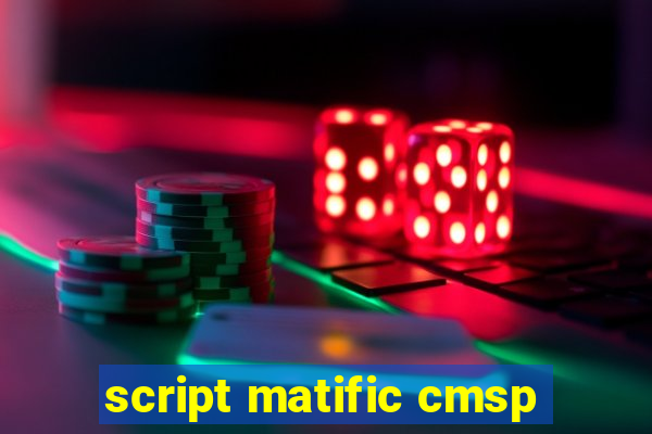 script matific cmsp