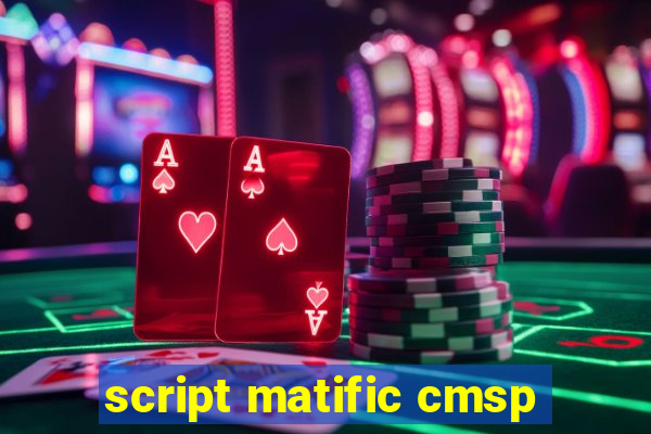 script matific cmsp