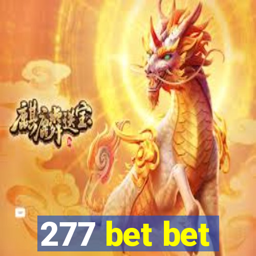 277 bet bet