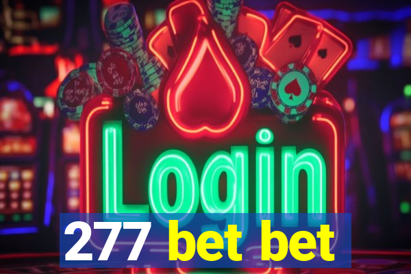 277 bet bet