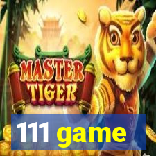 111 game