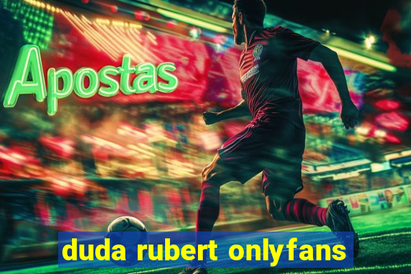 duda rubert onlyfans