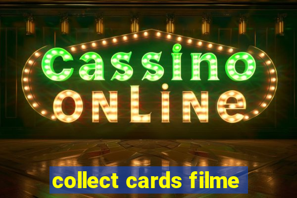 collect cards filme