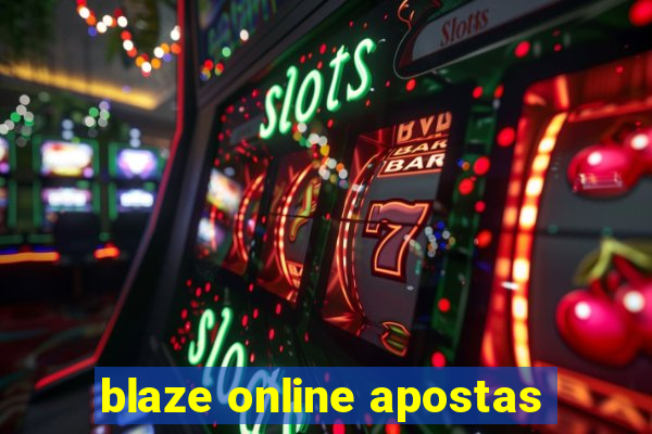 blaze online apostas