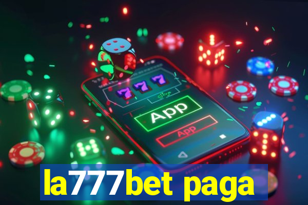 la777bet paga