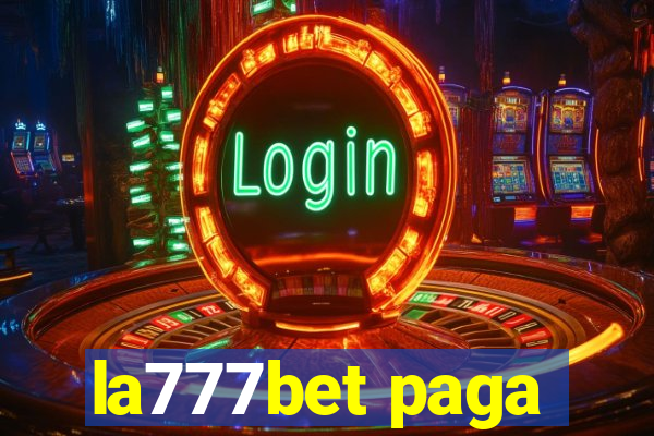 la777bet paga