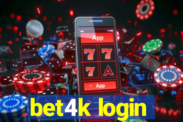 bet4k login