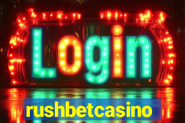 rushbetcasino