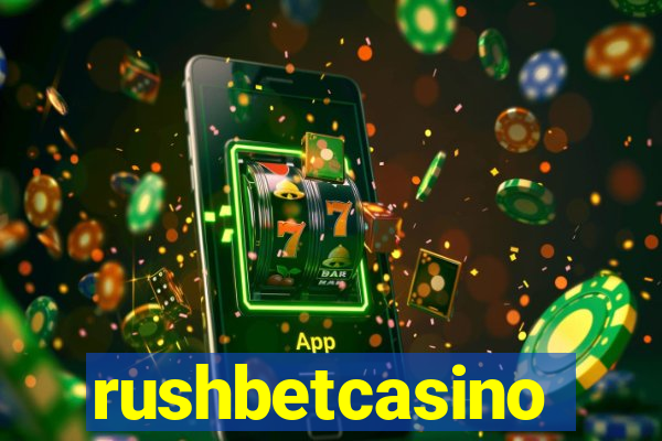 rushbetcasino