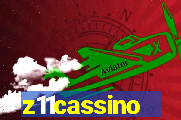 z11cassino