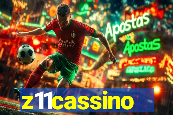 z11cassino