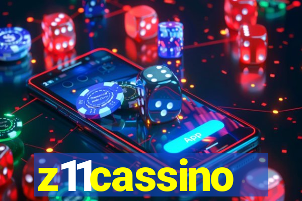 z11cassino