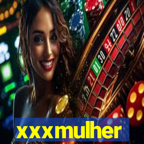 xxxmulher