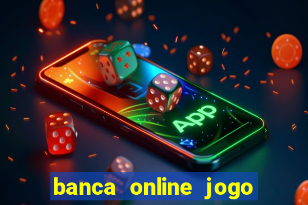 banca online jogo do bicho