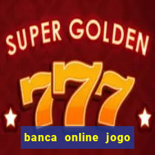 banca online jogo do bicho