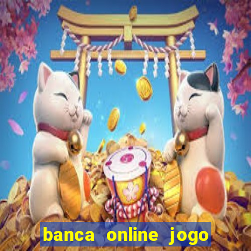 banca online jogo do bicho