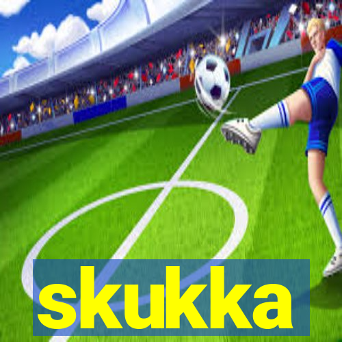 skukka