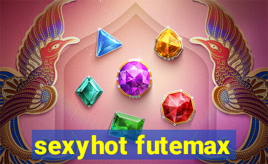 sexyhot futemax