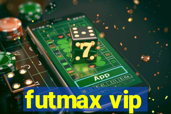 futmax vip