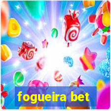 fogueira bet