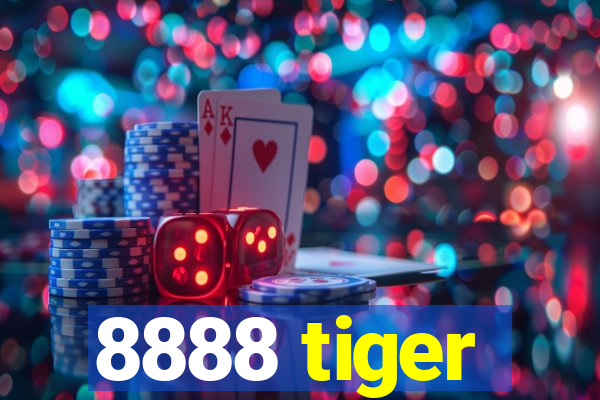 8888 tiger