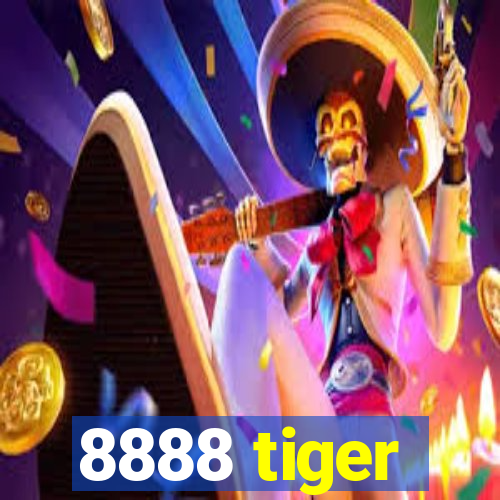 8888 tiger