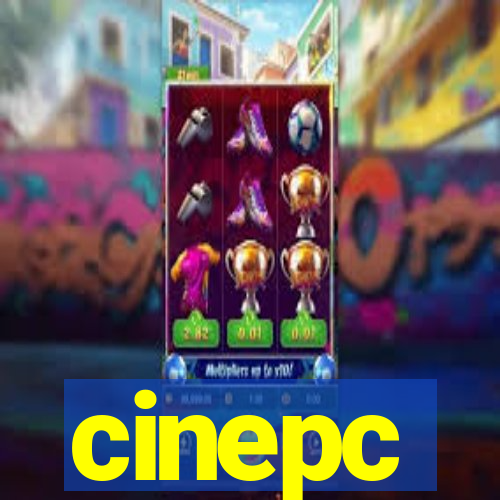 cinepc