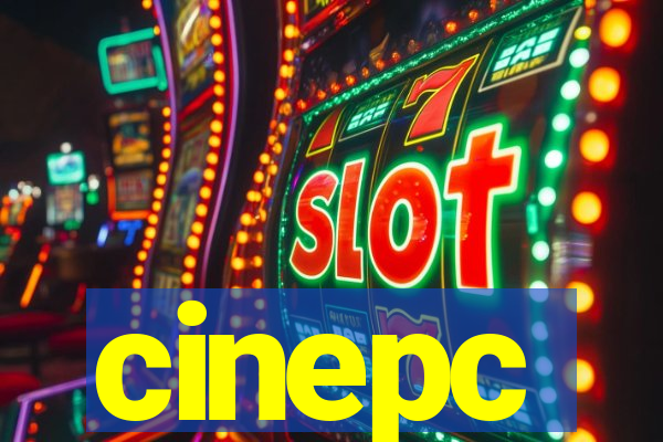 cinepc