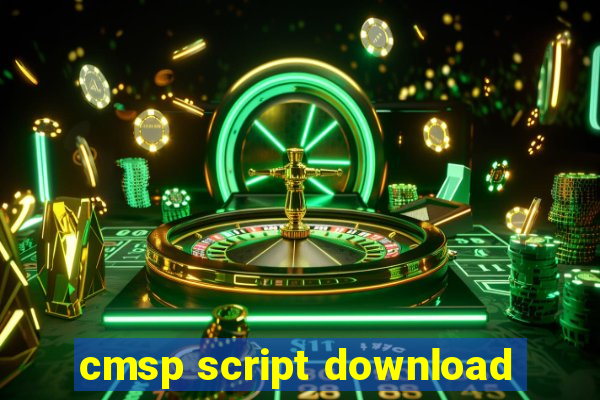 cmsp script download