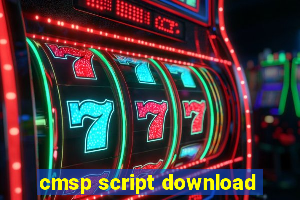 cmsp script download